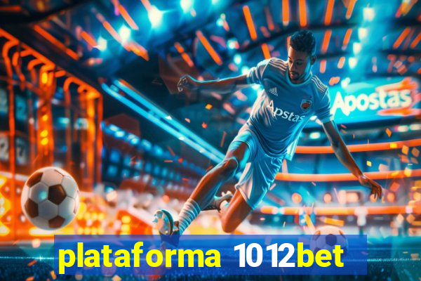 plataforma 1012bet